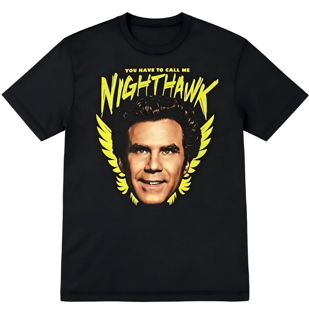 You Have To Call Me Nighthawk Graphic T-Shirt