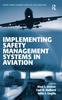 Книга Implementing Safety Management Systems In Aviation