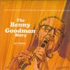 Виниловая пластинка БЕННИ ГУДМАН - История Бенни Гудмана MCA24055 MCA 1972 США Джаз Б/У