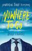 Книга Nowhere To Go : Navigating Tough Transitions