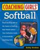 Книга From the How-To's of the Game To Practical Real-World Advice--Your Definitive Guide To Successfully Coaching Girls