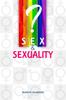 The Sex and Sexuality : Gender Arguments, LGBTQ Conflicts and Solutions Book