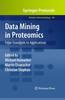 The Data Mining In Proteomics : From Standards To Applications : 696 Book