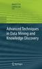 The Advanced Techniques In Knowledge Discovery and Data Mining Book