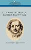 Книга Life and Letters of Robert Browning