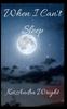 Книга When I Can't Sleep