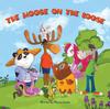 Книга The Moose On the Loose