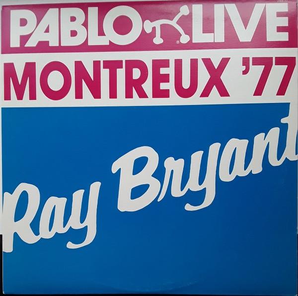 Виниловая пластинка RAY BRYANT Montreux 77 2308201 Pablo Live 1977 Канада Джаз Б/у