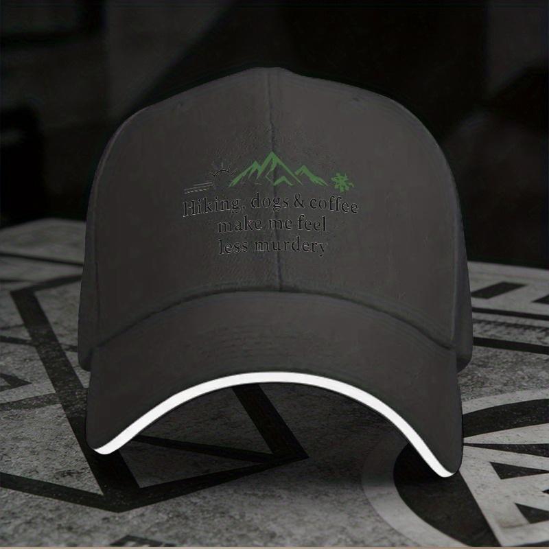 New 1pc "Hiking, Dogs & Coffee Make Me Feel Less Murdery" Adjustable Sandwich Baseball Cap, Lightweight Printed Women's Hat, "co
