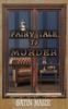 The Fairy Tale To Murder Book