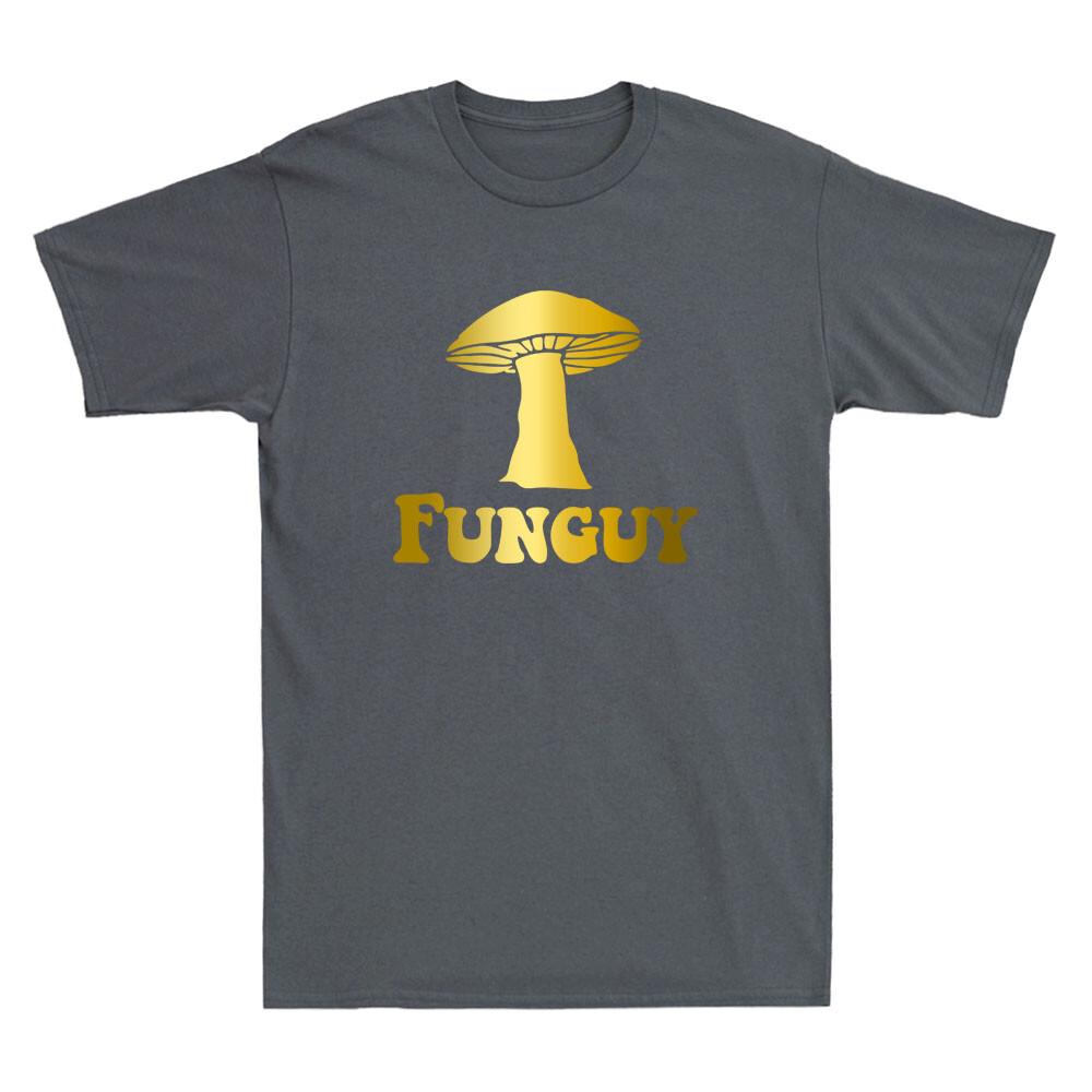 Fun Guy Fungi Mushroom Mycology Funny Mushroom Foraging Novelty Unisexs Tshirt
