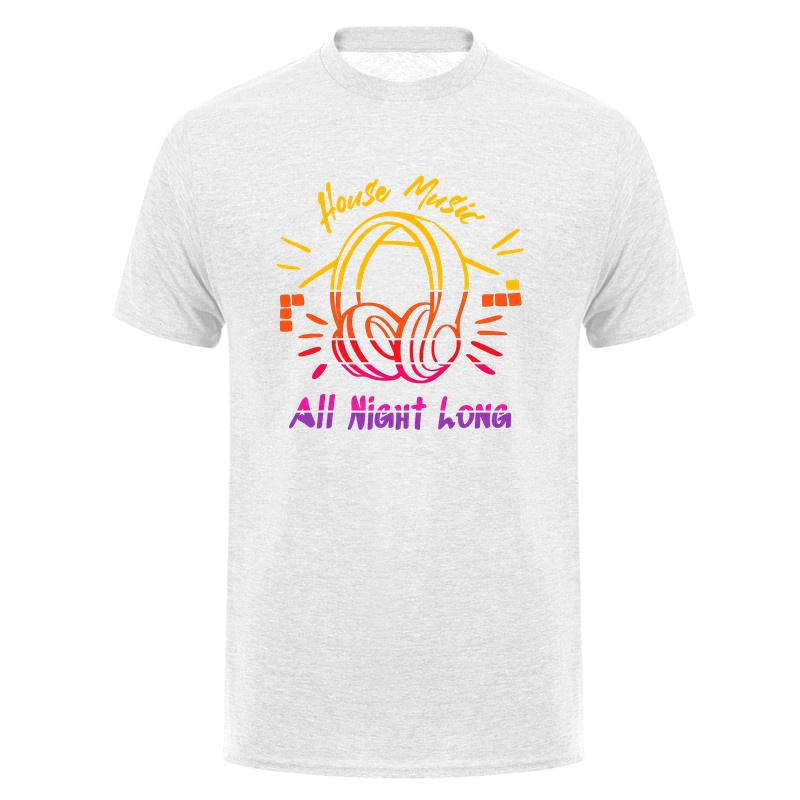 House Music All Night Long T Shirt Techno Rave EDM DJ Festival Headphones Tshirt Short Sleeve Top DA