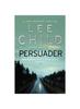 Книга Persuader : Jack Reacher 7