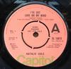 7inch Record NATALIE COLE - I've Got Love On My Mind CL15912PROMO Capitol Records 1977 UK Soul/Funk Used