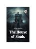 Книга The House Of Souls
