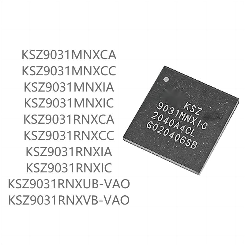 50 шт. новая серия KSZ9031 MNXCA MNXCC MNXIA MNXIC RNXCA RNXCC RNXIA RNXIC RNXUB-VAO RNXVB-VAO