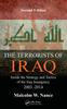 The The Terrorists of Iraq : Inside the Strategy and Tactics of the Iraq Insurgency 2003-2014, Second Edition Book