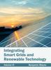 Книга Integrating Smart Grids and Renewable Technology: Volume VI