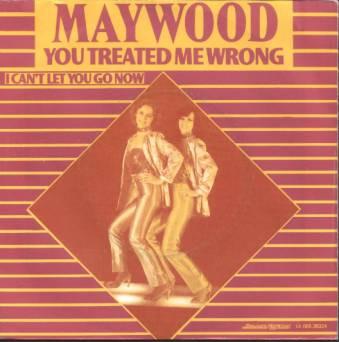 7inch Record MAYWOOD - You Treated Me Wrong CBS8172 CBS 1979 Scandinavi Dance & Electronica Used