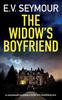 Книга THE WIDOW'S BOYFRIEND an Unputdownable Psychological Thriller with a Breathtaking Twist