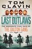 The The Last Outlaws : The Desperate Final Days of the Dalton Gang Book