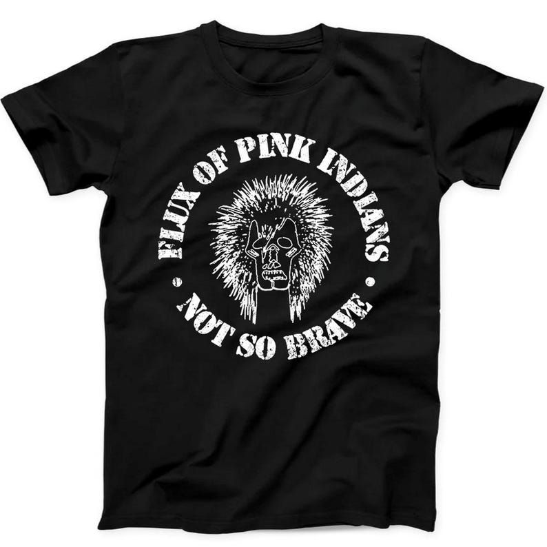 230 г/м² 100% хлопок Flux Of Pink Indians Not So Brave Anarcho Punk Music Gift Black Tee T Shirt B349