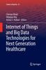 Книга Internet of Things and Big Data Technologies for Next Generation Healthcare : 23