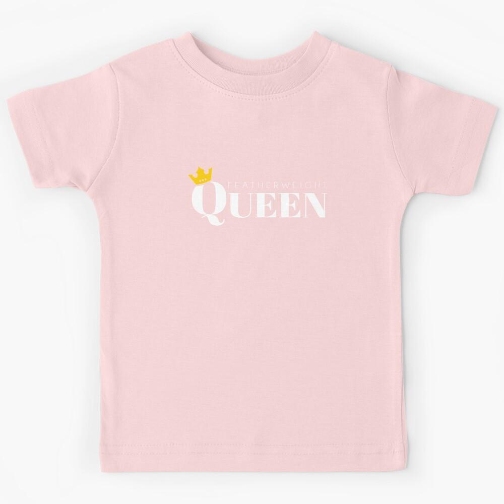 Featherweight Queen Kids T-Shirt