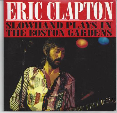 CD ЭРИК КЛЭПТОН - Slowhand Plays In The Boston Garden KF980112 Killing Floor 2012 Япония Рок Б/У