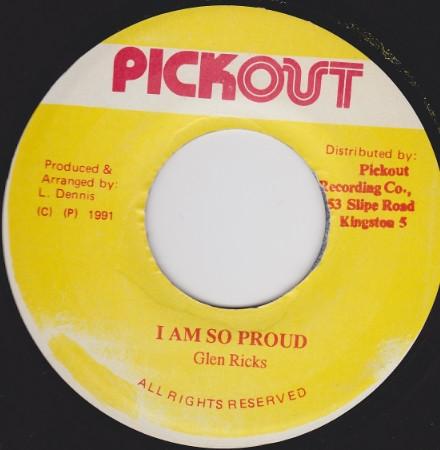 7inch Record GLEN RICKS I Am So Proud NONE Pickout 1991 Jamaica Reggae Ska Dub Used