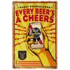 Every Beers A Cheers Fresh Beer Leisure Time Metal Tin Signs Poster Wall Decor for Bars Man Cave Cafe Clubs Retro Posters Plaque