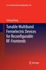 Книга Tunable Multiband Ferroelectric Devices for Reconfigurable RF-Frontends : 228