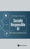 Книга Socially Responsible Ai: Theories And Practices