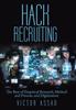 The Hack Recruiting : The Best of Empirical Research, Method and Process, and Digitization Book