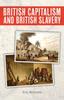 Книга British Capitalism and British Slavery
