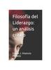 Книга Filosofia Del Liderazgo : Un Analisis Critico