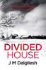 Книга Divided House 1 Dark Yorkshire by J M Dalgliesh - Paperback