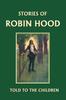 Книга Stories of Robin Hood Told To the Children