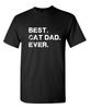 Best Cat Dad Ever Funny T-shirts