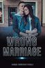 Книга Wrong Marriage