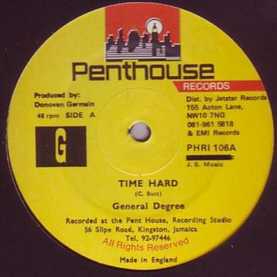 12-дюймовая пластинка GENERAL DEGREE / TERRY GANZIE - Time Hard; Time Hard Take 2 / Heavy PHRH106 Penthouse 1993 Великобритания Регги, Ска и Даб