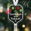 2 шт. Прозрачное акриловое украшение «Deck The Halls with Pickleball», Рождественские подвесные акриловые украшения, Персонализированное рождественское украшение для пиклбола
