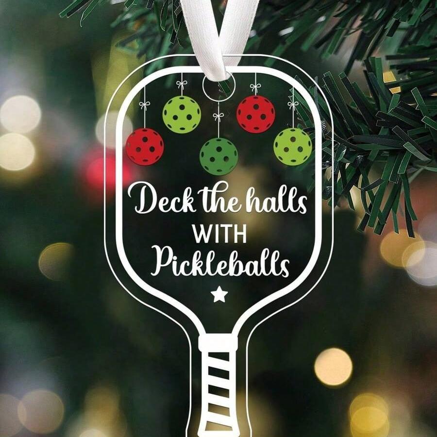 2 шт. Прозрачное акриловое украшение «Deck The Halls with Pickleball», Рождественские подвесные акриловые украшения, Персонализированное рождественское украшение для пиклбола