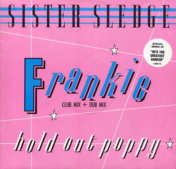 12inch Record SISTER SLEDGE - Frankie (Club Mix + Dub Mix) A9547T Atlantic 1985 UK Dance & Electronica Used
