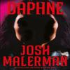 Daphne by Josh Malerman Paperback Book 9781409193104