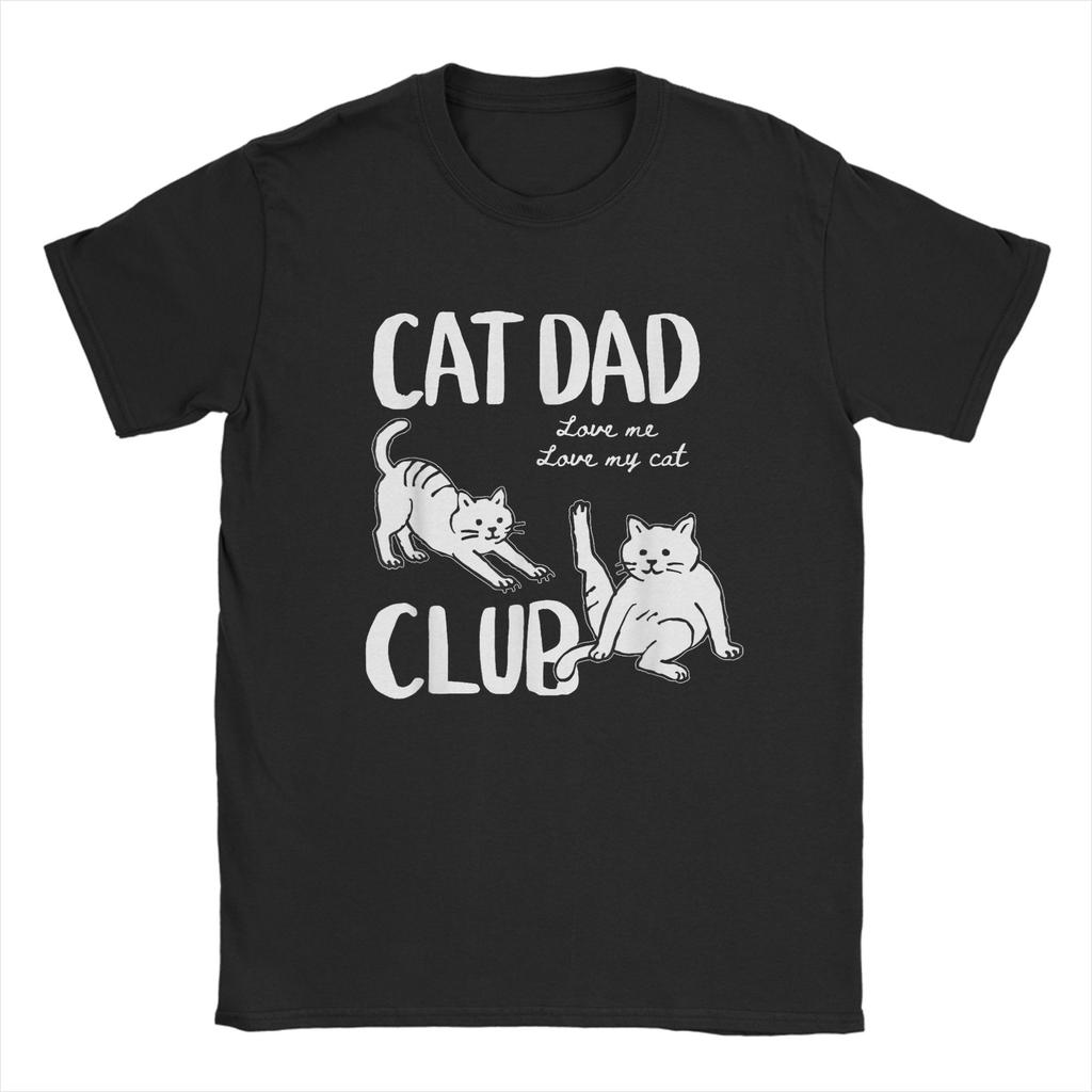 Cat Dad Club Cat Dad Funny Cat100% Cotton T Shirt For Men Summer Vintage T Shirts O Neck Hip Hop Tee Shirt Oversized Cheap Tops