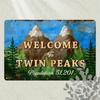 Welcome To Twin Peaks Themed Aluminum Sign, 1pc. Vintage Artistic, Waterproof Metal Plaque for Wall Hanging, Outdoor Decoration.
