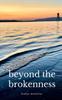 Книга Beyond the Brokenness