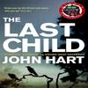 The Last Child by John Hart Paperback Book 9780719522215