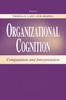The Organizational Cognition : Computation and Interpretation Book